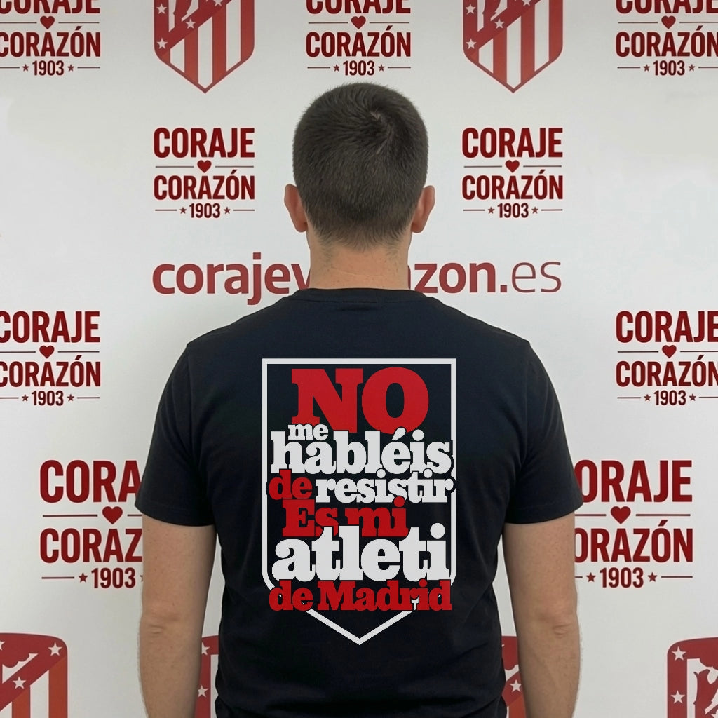 Camiseta No me habléis de resistir